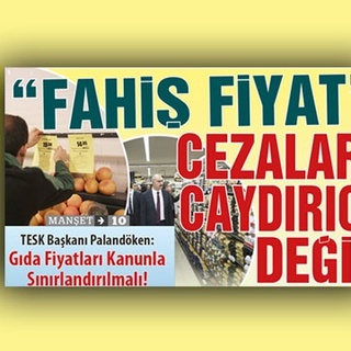 “FAHİŞ FİYAT” CEZALARI CAYDIRICI DEĞİL