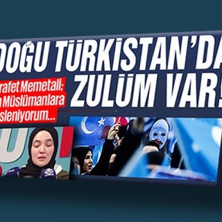 Şerafet Memetali: Tüm Müslümanlara sesleniyorum: DOĞU TÜRKİSTAN’DA ZULÜM VAR!