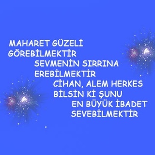 Maharet güzeli görebilmektir