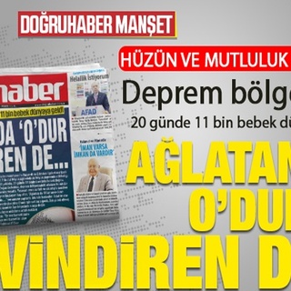 HÜZÜN VE MUTLULUK BİR ARADA Deprem bölgesinde 20 günde 11 bin bebek dünyaya geldi AĞLATAN DA O’DUR SEVİNDİREN DE…