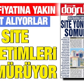 Kira fiyatına yakın aidat alıyorlar SİTE YÖNETİMLERİ SÖMÜRÜYOR