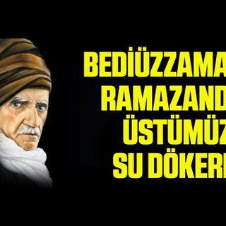 Bediüzzaman Ramazanda üstümüze su dökerdi