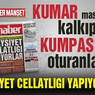 KUMAR masasından kalkıp KUMPAS masasına oturanlar HAYSİYET CELLATLIĞI YAPIYORLAR