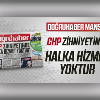 ‘CHP ZİHNİYETİNDE HALKA HİZMET YOKTUR’