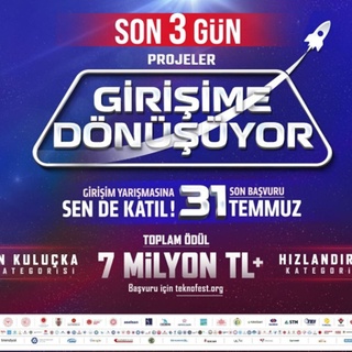 TEKNOFEST Girişim Yarışması başvuruları sona eriyor