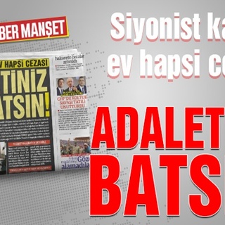 Siyonist katile ev hapsi cezası ADALETİNİZ BATSIN!