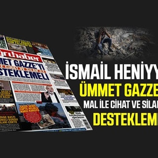 İsmail Heniyye: ÜMMET GAZZE’Yİ MAL İLE CİHAT VE SİLAH İLE DESTEKLEMELİ