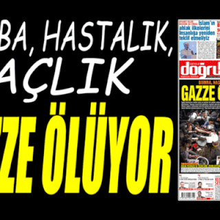 Bomba, hastalık, açlık GAZZE ÖLÜYOR