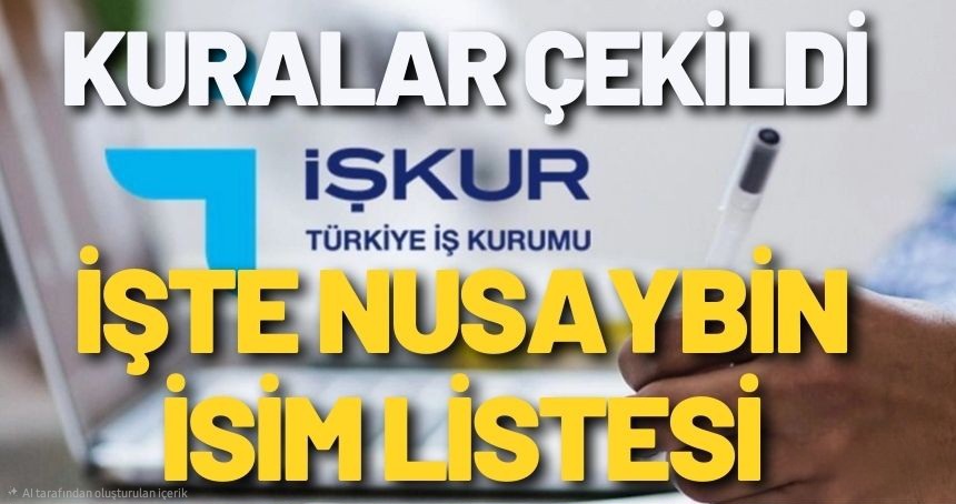 Nusaybin İŞKUR Temizlik Görevlisi Kura Sonuçları